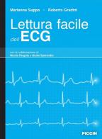 Lettura facile dell'ECG di Marianna Suppa, Roberto Gradini edito da Piccin-Nuova Libraria