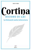 Cortina. Dicono di lei edito da Elleboro