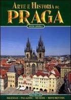Praga. Arte e storia. Ediz. spagnola di Giuliano Valdes edito da Bonechi
