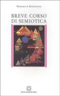 Breve corso di semiotica di Massimo A. Bonfantini edito da Edizioni Scientifiche Italiane