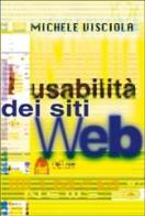 Usabilità dei siti Web. E-book di Michele Visciola edito da Apogeo