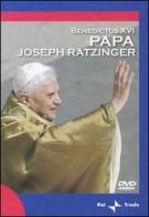 Papa Joseph Ratzinger. Benedictus XVI. DVD edito da Rai Trade