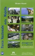 Parco Nazionale della Majella. Con DVD di Silvano Vinceti edito da Armando Editore