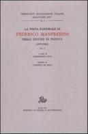 La Visita pastorale di Federico Manfredini nella diocesi di Padova (1859-1865) edito da Storia e Letteratura