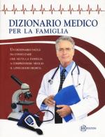 Dizionario medico per la famiglia edito da HRE Edizioni