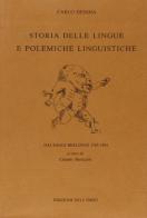 Storia delle lingue e polemiche linguistiche. Dai saggi berlinesi 1783-1804 di Carlo Denina edito da Edizioni dell'Orso