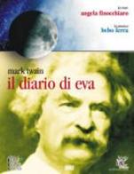Il diario di Eva. Audiolibro. CD Audio di Mark Twain edito da Giunti Editore