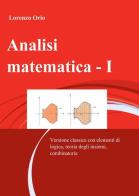 Analisi matematica 1 di Lorenzo Orio edito da ilmiolibro self publishing