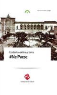 #NelPaese di Contadino della sua terra edito da Andrea Pacilli Editore