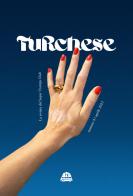 Turchese. La rivista letteraria del Super Tramps Club (2023). Ediz. illustrata vol.4 edito da Super Tramps Club