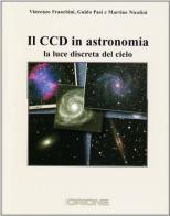Il CCD in astronomia edito da Gruppo B
