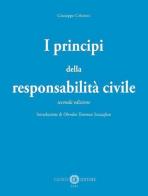 I principi della responsabilità civile di Giuseppe Cricenti edito da Cacucci