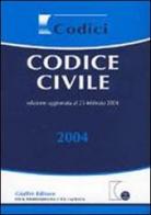Codice civile 2004 edito da Giuffrè