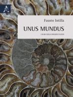 Unus Mundus. L'alba della ragion fluida di Fausto Intilla edito da Aracne
