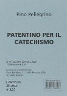 Patentino per il catechismo di Pino Pellegrino edito da Astegiano (Marene)