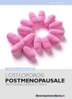 L' osteoporosi postmenopausale di Francesco S. Pansini edito da libreriauniversitaria.it