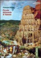 Piccolo dizionario di Babele di Giuseppe Rosato edito da Stilo