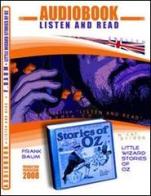 Little wizard stories of Oz. Audiolibro. CD Audio e CD-ROM di L. Frank Baum edito da ABC (Rovereto)