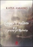L' orologio di Aceldama vs il portolano per Mnemosine di Katia Amadio edito da Mjm Editore