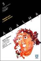 Ágalma (2003) vol.5 edito da Booklet Milano