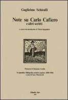 Note su Carlo Cafiero e altri scritti di Guglielmo Schiralli edito da Edipuglia