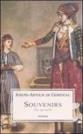 Souvenirs. Tre novelle di Joseph-Arthur de Gobineau edito da Medusa Edizioni