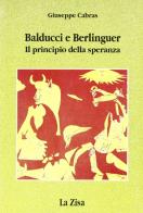 Balducci e Berlinguer. Il principio della speranza di Giuseppe Cabras edito da La Zisa