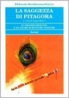 La saggezza di Pitagora di Krishnamacharva Ekkirala edito da BastogiLibri