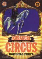 Karakuri Circus vol.22 di Kazuhiro Fujita edito da Goen