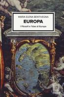 Europa. I filosofi e l'idea d'Europa di M. Elena Bentivegna edito da Diogene Multimedia