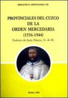 Provinciales del Cuzco de la Orden mercedaria (1556-1994). Ediz. multilingue di Eudoxio De Jesùs Palacio edito da Afeisom