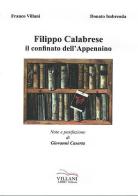 Filippo Calabrese, il confinato dell'Appennino di Franco Villani, Donato Imbrenda edito da Villani Libri