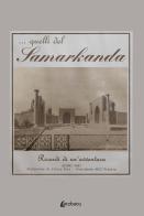 ...Quelli del Samarkanda. Ricordi di un'avventura edito da EBS Print