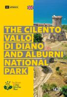 The Cilento, Vallo di Diano and Alburni National Park. Ediz. illustrata di Sara Medica edito da SAGEP