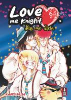 Love me knight. Kiss me Licia vol. 5 di Kaoru Tada edito da XPublishing