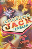 Jack di cuori. Jack of fables vol.2 edito da Planeta De Agostini
