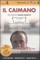 Il Caimano. DVD. Con libro di Nanni Moretti edito da Feltrinelli