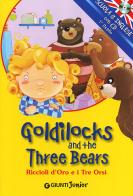 Goldilocks and the three bears-Riccioli d'oro e i tre orsi. Ediz. bilingue. Con CD Audio edito da Giunti Junior