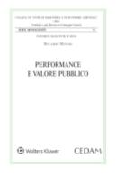 Performance e valore pubblico di Riccardo Mussari edito da CEDAM