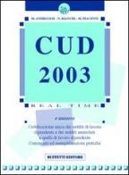CUD 2003 di M. Andreozzi, M. Piacenti edito da Buffetti