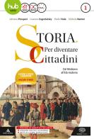 Storia: per diventare cittadini. Per i Licei e gli Ist. magistrali. Con e-book. Con espansione online. Con 2 libri: Atlante geopolitico-History in vol.1 di Adriano Prosperi, Gustavo Zagrebelsky, Paolo Viola edito da Einaudi Scuola