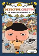 Detective culetto. Ediz. a colori vol.6 di Troll edito da Panini Comics