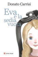 Eva e la sedia vuota di Donato Carrisi edito da Longanesi