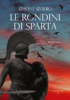 Le rondini di Sparta di Simone Siviero edito da Atene del Canavese