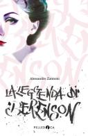 La leggenda di Berenson di Alessandro Zannoni edito da Pelledoca Editore