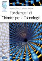 Fondamenti di chimica per le tecnologie di Roberta Bertani, M. Dettin, Mirto Mozzon edito da Edises