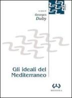 Gli ideali del Mediterraneo edito da Mesogea
