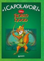 Robin Hood. Ediz. illustrata edito da Disney Libri