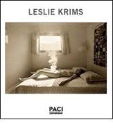 Leslie Krims. Ediz. italiana e inglese di Leslie Krims edito da Agora35