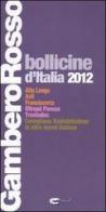 Bollicine d'Italia 2012 edito da Gambero Rosso GRH